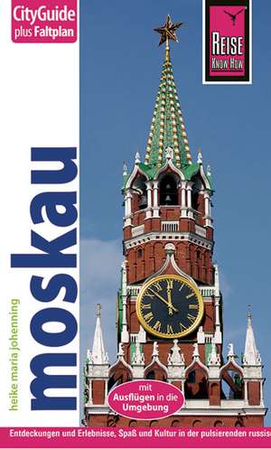 Reise Know-How CityGuide Moskau de Heike Maria Johenning