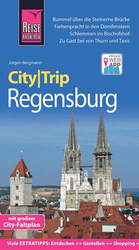 Bergmann, J: Reise Know-How CityTrip Regensburg