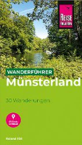 Reise Know-How Wanderführer Münsterland : 30 Wanderungen de Roland Föll