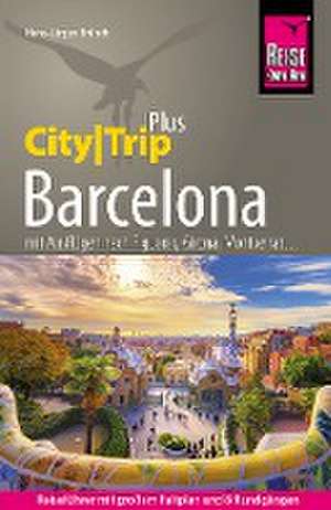 Reise Know-How Reiseführer Barcelona (CityTrip PLUS) de Hans-Jürgen Fründt