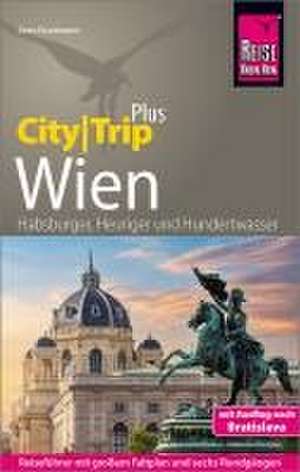 Reise Know-How Reiseführer Wien (CityTrip PLUS) de Sven Eisermann