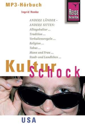 KulturSchock USA Hörbuch de Ingrid Henke