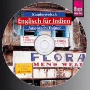 Englisch für Indien. Kauderwelsch Aussprache Trainer. CD