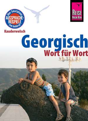 Georgisch - Wort für Wort de Lascha Bakradse