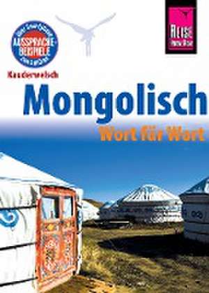 Reise Know-How Sprachführer Mongolisch - Wort für Wort de Arno Günther