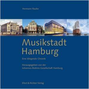 400 Jahre Musikstadt Hamburg de Hermann Rauhe