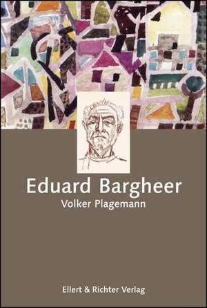 Eduard Bargheer de Volker Plagemann