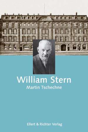 William Stern de Martin Tschechne