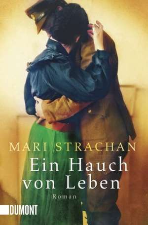 Ein Hauch von Leben de Mari Strachan