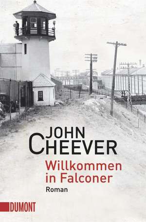 Willkommen in Falconer de John Cheever