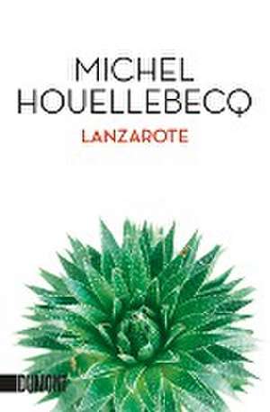 Lanzarote de Michel Houellebecq