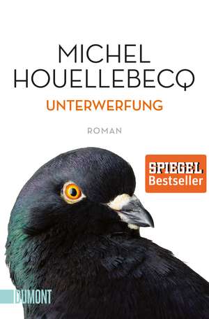 Unterwerfung de Michel Houellebecq