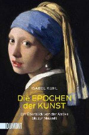 Die Epochen der Kunst de Isabel Kuhl