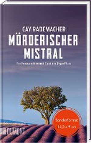 Mörderischer Mistral de Cay Rademacher