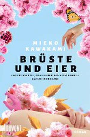 Brüste und Eier de Mieko Kawakami