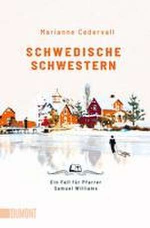 Schwedische Schwestern de Marianne Cedervall