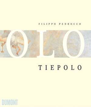 Tiepolo de Filippo Pedrocco