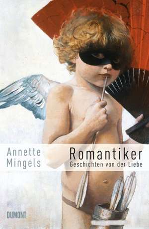 Romantiker de Annette Mingels