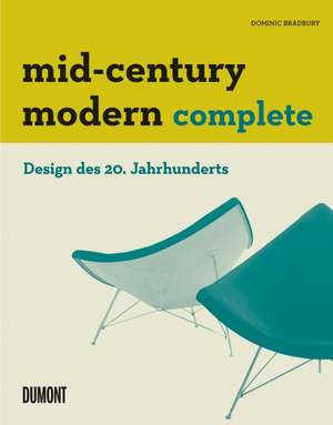 Mid-Century Modern Complete de Dominic Bradbury