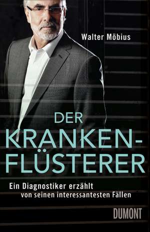 Der Krankenflüsterer de Walter Möbius