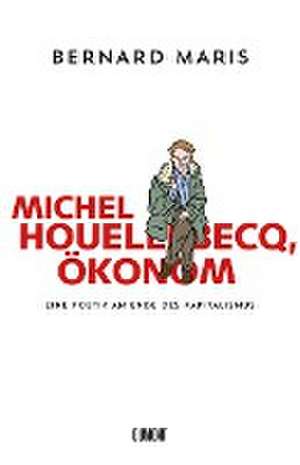 Michel Houellebecq, Ökonom de Bernard Maris