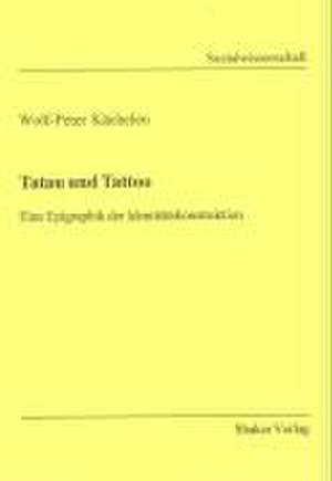 Tatau und Tattoo de Wolf P Kächelen