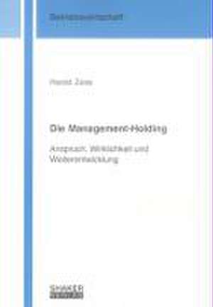 Die Management-Holding de Harald Zeiss