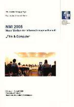 NMI 2005 Neue Medien der Informationsgesellschaft de Klaus Rebensburg