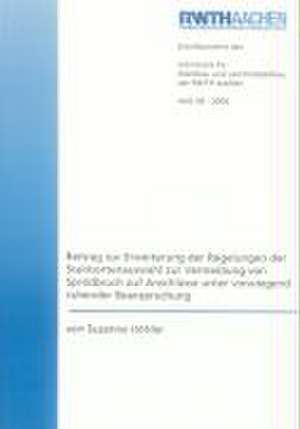 Beitrag zur Erweiterung der Regelungen der Stahlsortenauswahl zur Vermeidung von Sprödbruch auf Anschlüsse unter vorwiegend ruhender Beanspruchung de Susanne Höhler