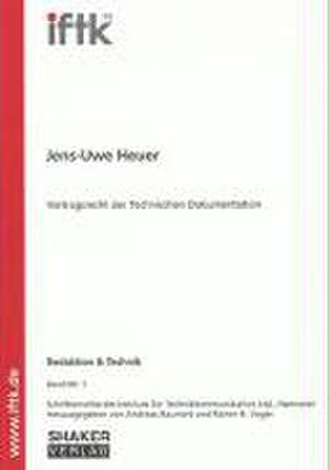 Vertragsrecht der Technischen Dokumentation de Jens U Heuer