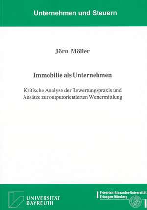 Immobilie als Unternehmen de Jörn Möller