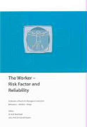 The Worker - Risk Factor and Reliability de Rolf Breitstadt