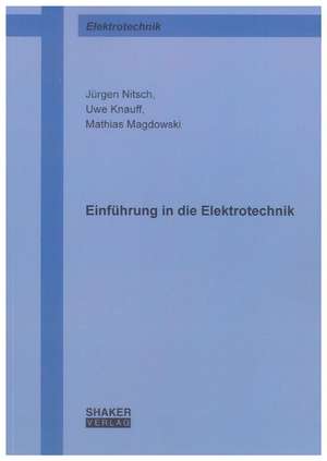 Einführung in die Elektrotechnik de Jürgen Nitsch