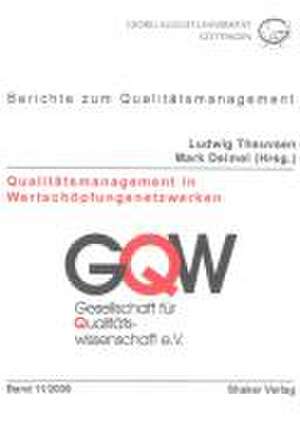 Qualitätsmanagement in Wertschöpfungsnetzwerken de Ludwig Theuvsen