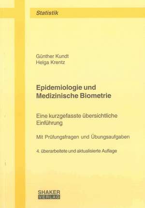 Epidemiologie und Medizinische Biometrie de Günther Kundt