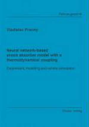 Neural network-based shock absorber model with a thermodynamical coupling de Vladislav Pracny