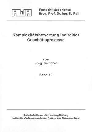 Komplexitätsbewertung indirekter Geschäftsprozesse de Jörg Dalhöfer