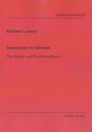 Investieren in Vietnam de Michael Lorenz