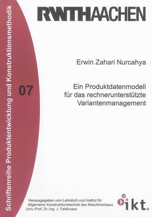 Ein Produktdatenmodell für das rechnerunterstützte Variantenmanagement de Erwin Zahari Nurcahya