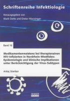 Medikamentenresistenz bei therapienaiven HIV-Infizierten in Nordrhein-Westfalen: Epidemiologie und klinische Implikationen unter Berücksichtigung der Virus-Subtypen de Antaç Süerkan