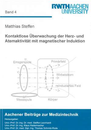 Kontaktlose Überwachung der Herz- und Atemaktivität mit magnetischer Induktion de Matthias Steffen