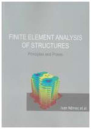 Finite Element Analysis of Structures de Ivan Nemec