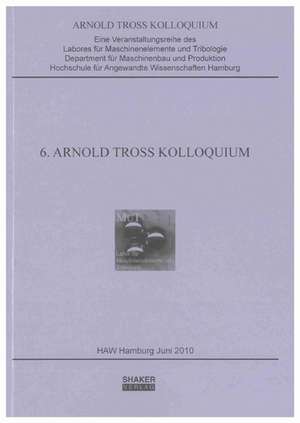 6. Arnold Tross Kolloquium de Erik Kuhn