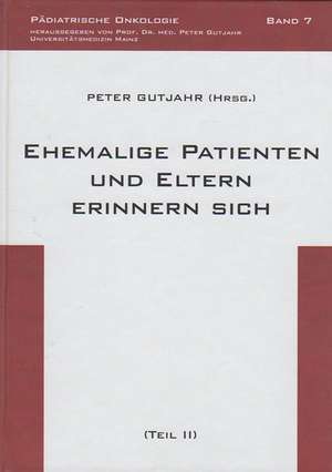 Ehemalige Patienten und Eltern erinnern sich de Peter Gutjahr