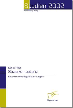 Sozialkompetenz de Katja Rost