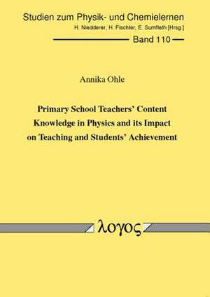 Primary School Teachers' Content Knowledge in Physics and Its Impact on Teaching and Students' Achievement