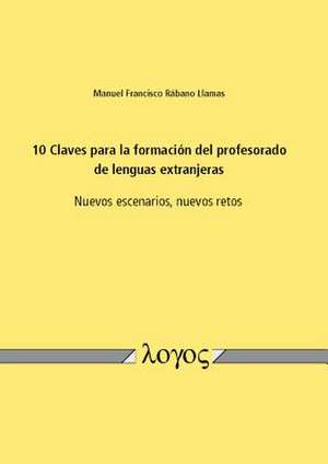 10 Claves Para La Formacion del Profesorado de Lenguas Extranjeras