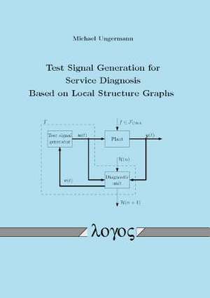 Test Signal Generation for Service Diagnosis Based on Local Structure Graphs