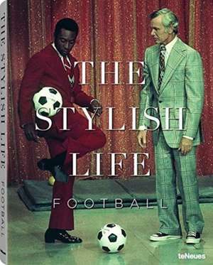 The Stylish Life - Football de Jessica Kastrop