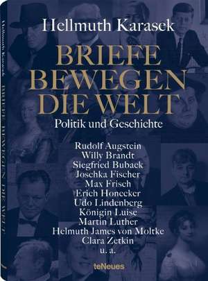 Briefe bewegen die Welt 03 de Hellmuth Karasek